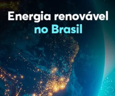 Energia Renovável no Brasil